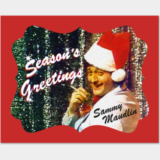 Sammy Maudlin Season's Greetings SCTV Posters and Art