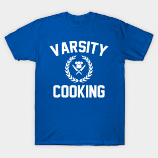 Varsity Cooking T-Shirt