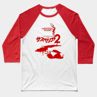 Suspiria 2 (Profondo Rosso Japan) Baseball T-Shirt