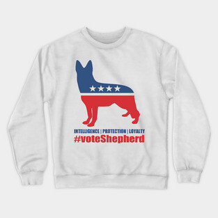 Vote Shepherd - German Shepherd Crewneck Sweatshirt