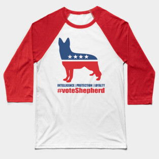 Vote Shepherd - German Shepherd Baseball T-Shirt