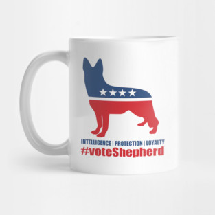 Vote Shepherd - German Shepherd Mug