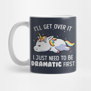 I Just Need To Be Dramatic Lazy Unicorn Gift Mug