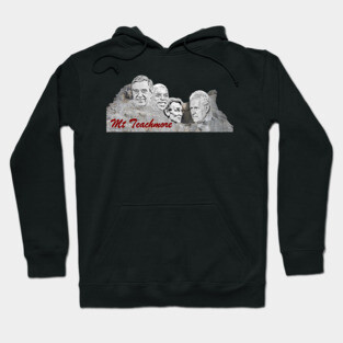 Mount Teachmore: Educational Television Legends Hoodie