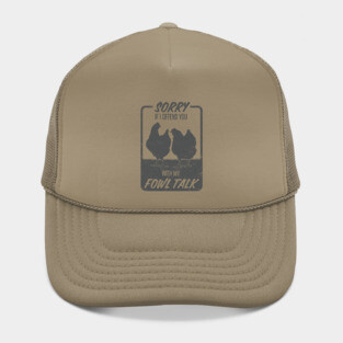 Funny Fowl Talk Hens for Chicken Lovers Hat