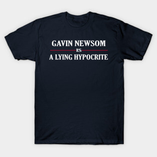 Anti Gavin Newsom, Recall Gavin Newsom T-Shirt