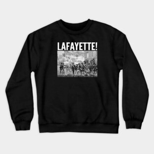 LAFAYETTE! Crewneck Sweatshirt