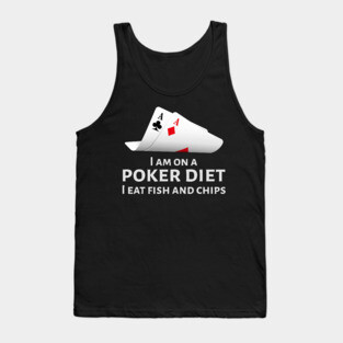 Funny No Limit Texas Holdem Poker Player Gift - Poker Diet Tank Top