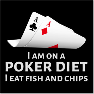 Funny No Limit Texas Holdem Poker Player Gift - Poker Diet Posters and Art