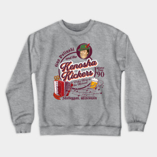 Kenosha Kickers the Polka King of the Midwest Crewneck Sweatshirt