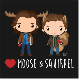 Love Moose & Squirrel - Supernatural Posters and Art