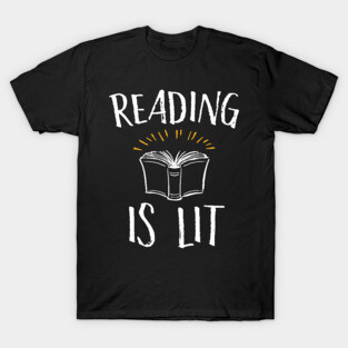 Reading Is Lit T-Shirt