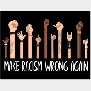Make Racism Wrong Again Equal Rights Posters and Art