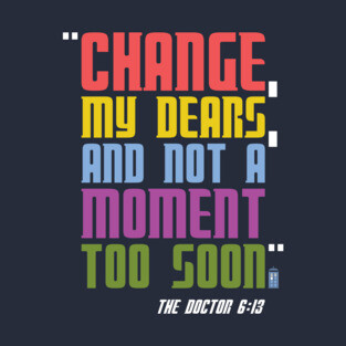 Change My Dears T-Shirt