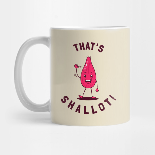 That's Shallot! by dumbshirts
