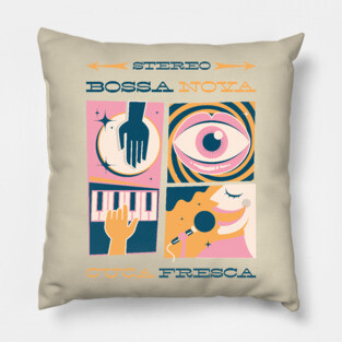 Bossa Nova Cuca Fresca Pillow