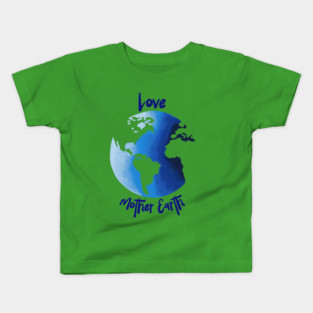 Love Mother Earth Kids T-Shirt
