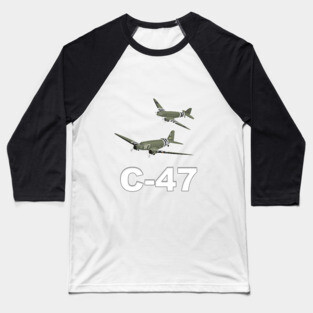 C47 Aircraft Baseball T-Shirt