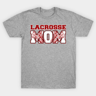 Lacrosse Mom T-Shirt