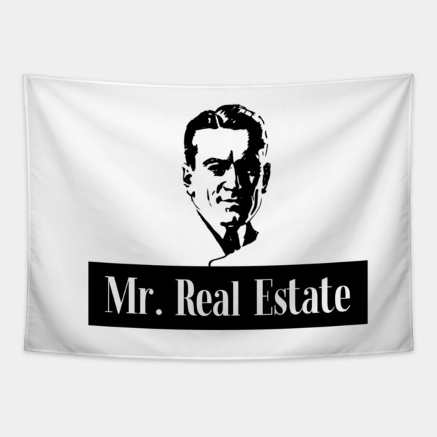 Mr. Real Estate Tapestry by REG