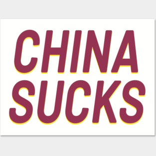 China Sucks Posters and Art