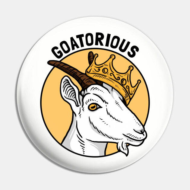 Goat-orious Pin by dumbshirts
