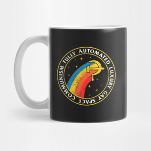 Fully Automated Luxury Gay Space Communism Mug
