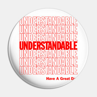 Understandable Have A Great Day Pin