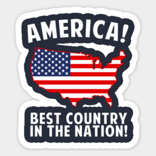 America Best Country In The Nation Magnet