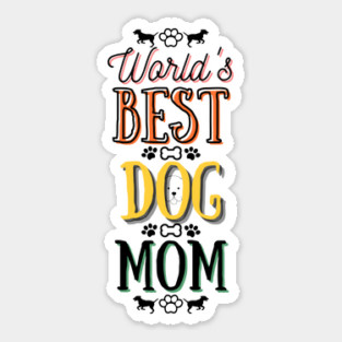 World's Best Dog Mom Sticker