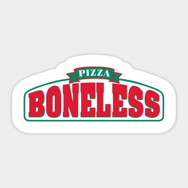 Boneless Pizza Sticker by dumbshirts