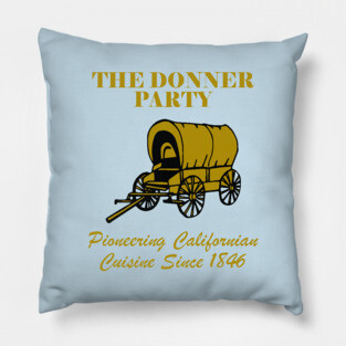 The Donner Party Pillow