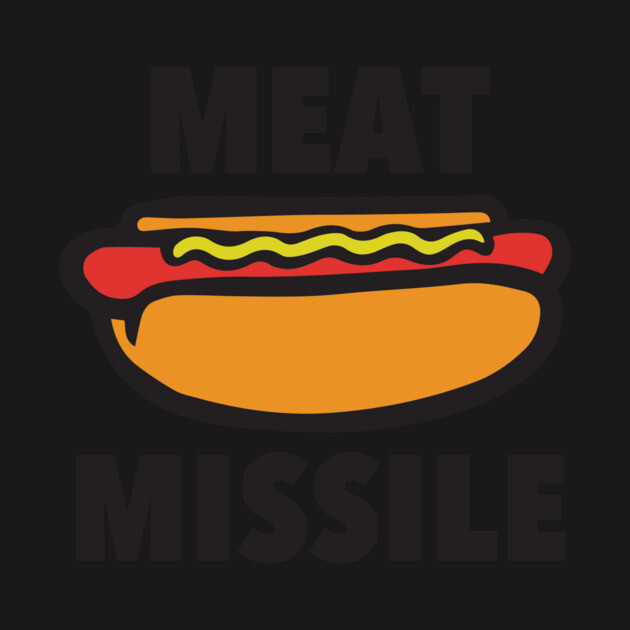 Hot Dog Meat Missile by stayfrostybro