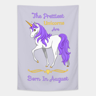 Pretty Purple Unicorns Are Born In August Birthday Girl Tapestry