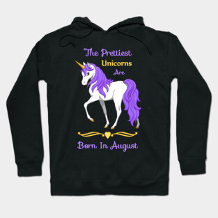 Pretty Purple Unicorns Are Born In August Birthday Girl Hoodie