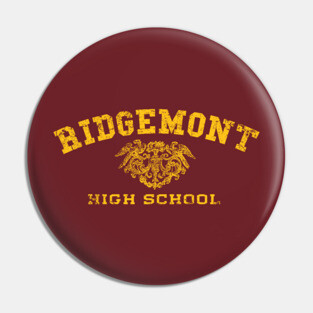 Ridgemont High Pin