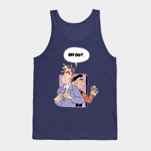 Oh Boy... Tank Top