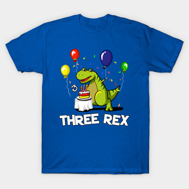Three Rex 3rd Birthday Party T-Rex Dinosaur Dinosaur Birthday
