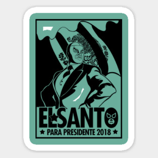 El Santo para Presidente Sticker