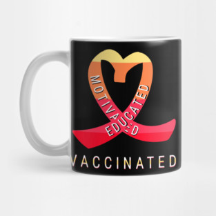 Educated Motivated Vaccinated Mug