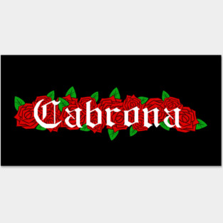 Cabrona Roses Pero Cute Posters and Art