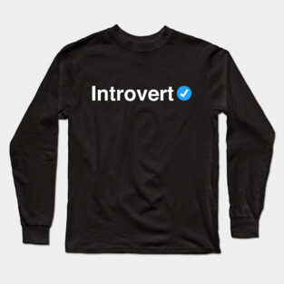 Verified Introvert - Cute Gift for Men, Women and Kids Long Sleeve T-Shirt
