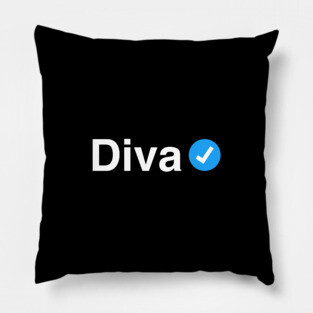 Verified Diva - Funny Gift for Queens, Women and Girls Pillow