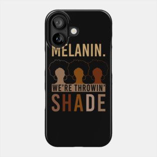 Melanin Queen Black Girl Magic Gift Phone Case