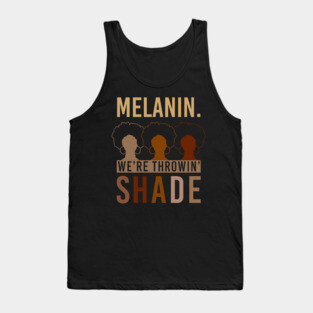 Melanin Queen Black Girl Magic Gift Tank Top
