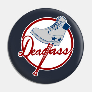 New York Deadass Pin