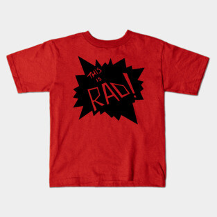 This Is Rad! Podcast Kids T-Shirt