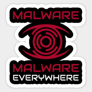 Malware, Malware Everywhere Cybersecurity Sticker