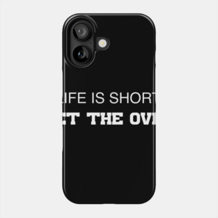 Life Is Short, Bet The Over Phone Case