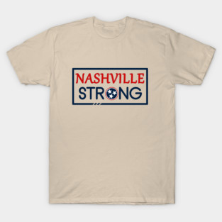 Nashville Strong T-Shirt T-Shirt